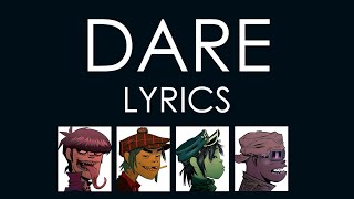 Gorillaz  Dare Lyrics [upl. by Vally]