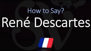 How to Pronounce René Descartes CORRECTLY French amp English Pronunciation [upl. by Urbannal]