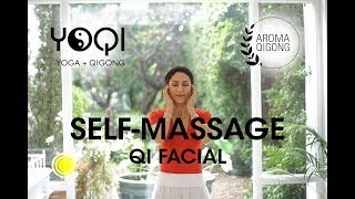 QI FACIAL Selffacial massage with qigong [upl. by Natanhoj]