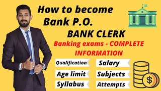 How to become Bank PO  Bank Clerk  Exams  Syllabus  Salaries  Complete information [upl. by Madda]