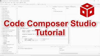 Code Composer Studio Tutorial [upl. by Hilario]