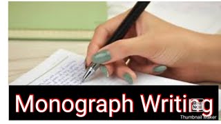 HOW TO WRITE A MONOGRAPH [upl. by Naeerb]