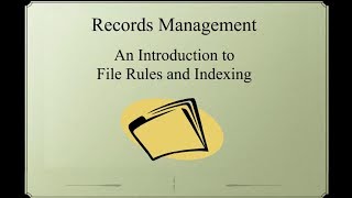 Records Management An Introduction to Filing Rules and Indexing [upl. by Aneetsyrk]