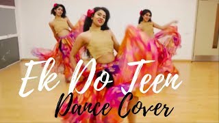 Ek Do Teen  Madhuri Dixit  Jacqueline Fernandez  Baaghi 2  Dance Cover [upl. by Ahseel896]