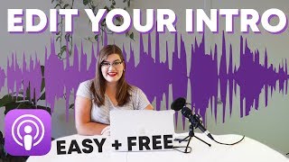 How to Create a Podcast Intro and Outro [upl. by Effie]