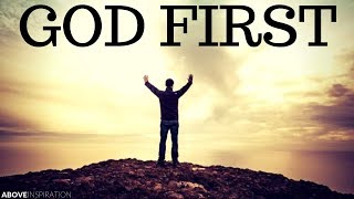 PUT GOD FIRST  Inspirational amp Motivational Video [upl. by Ayotna]