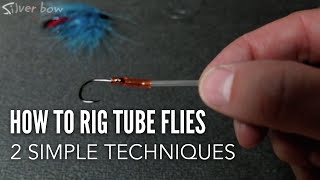 How to Rig Tube Flies  2 Simple Techniques [upl. by Annoid372]