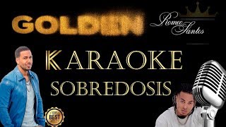 Romeo Santos  Sobredosis Karaoke ft Ozuna [upl. by Naicul]