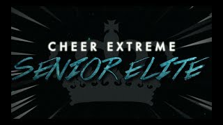 Cheer Extreme Senior Elite 201718 [upl. by Gnouv]