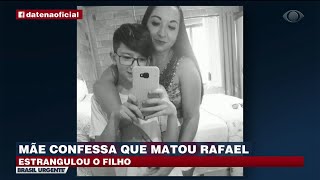 CASO RAFAEL MÃE CONFESSA QUE MATOU FILHO DE PROPÓSITO  BRASIL URGENTE [upl. by Melanie]