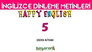 5 Sınıf İngilizce Dinleme Metinleri  Happy English Başaran Yayınları [upl. by Aniez]