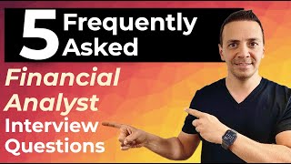 5 Frequently Asked Financial Analyst Interview Questions and Answers [upl. by Jeraldine567]